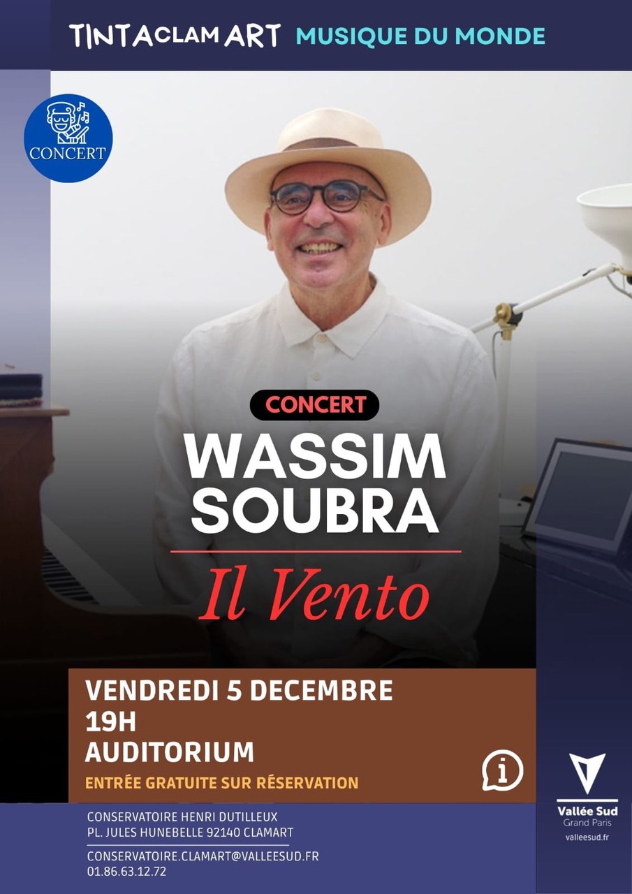 Wassim Soubra en concert (gratuit) le 05/12 à l'Auditorium du Conservatoire Henri Dutilleux à Clamart (92)
