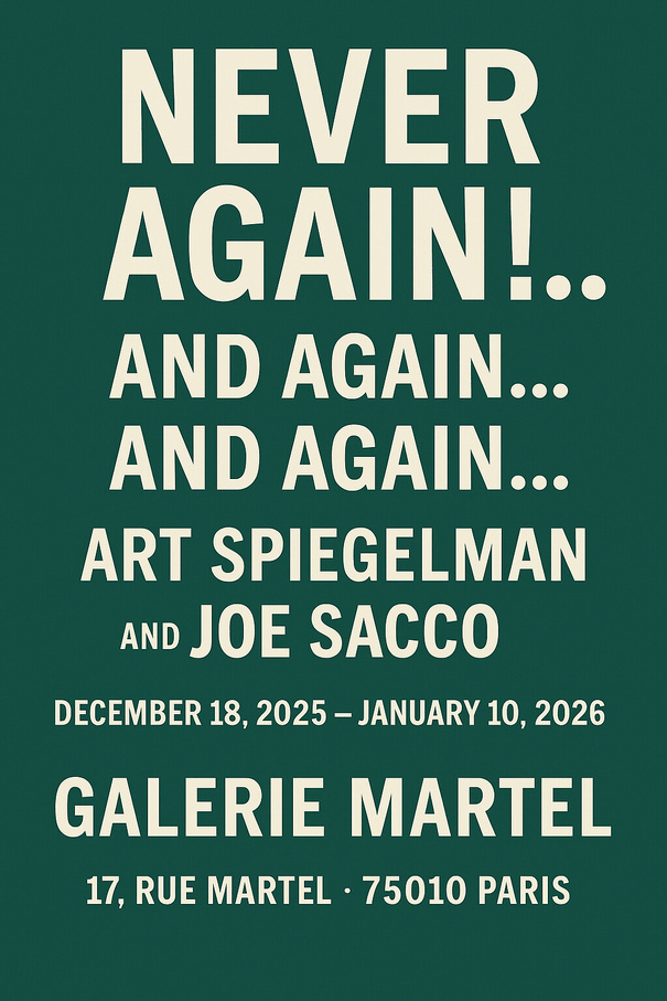 Art Spiegelman et Joe Sacco unissent leurs forces : “Plus jamais ça”, Art Spiegelman et Joe Sacco unissent leurs forces : “Plus jamais ça”,