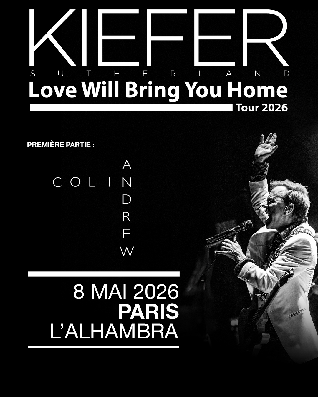 Kiefer Sutherland à Paris : Réservez pour le « Love Will Bring You Home Tour »