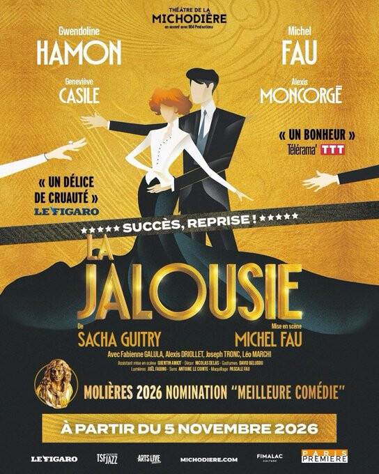 La Jalousie (Sacha Guitry) revient à la Michodière : un classique qui va faire l’événement dès le 5 novembre 2026 La Jalousie (Sacha Guitry) revient à la Michodière : un classique qui va faire l’événement dès le 5 novembre 2026