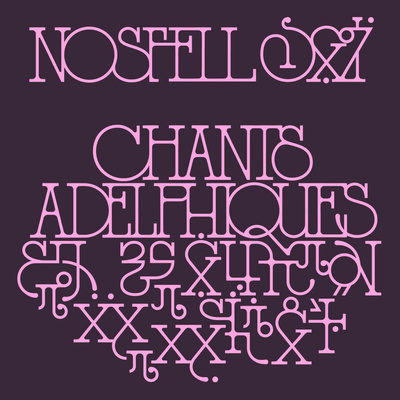 NOSFELL : Le retour tant attendu avec Chants Adelpheques,