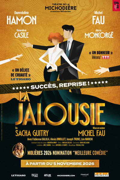 Théâtre : « La Jalousie » de Sacha Guitry fait son grand retour à la Michodière