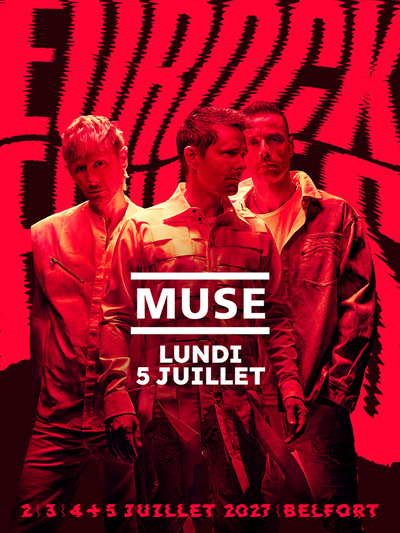 Eurockéennes 2027 : Muse offrira une clôture historique au festival de Belfort Eurockéennes 2027 : Muse offrira une clôture historique au festival de Belfort