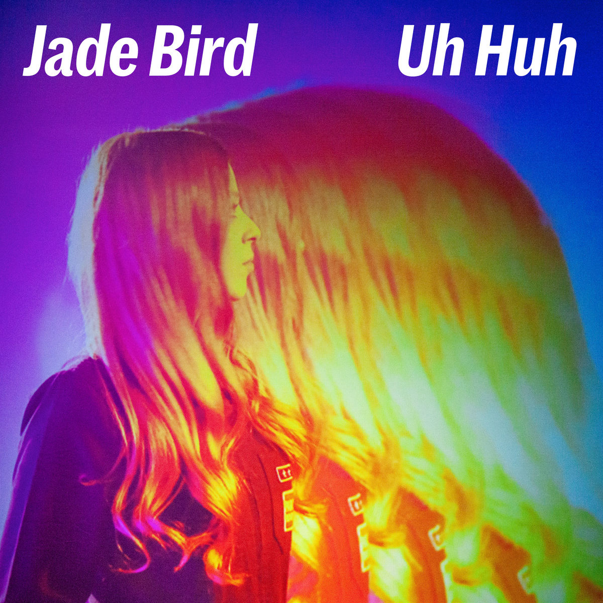 Jade Bird sort un tube rock'n'roll Uh Huh Jade Bird sort un tube rock'n'roll Uh Huh