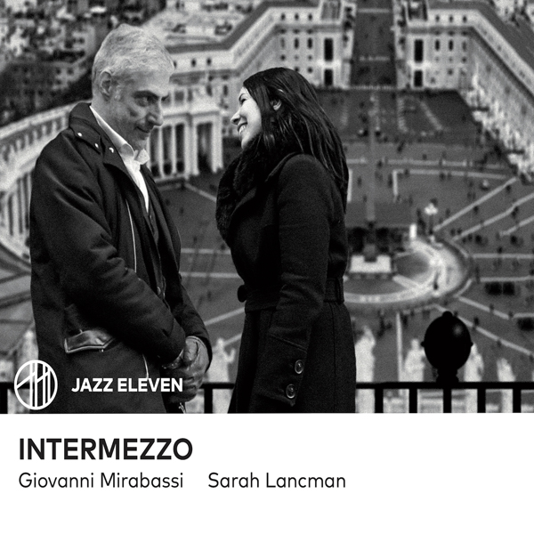 Sarah Lancman et Giovanni Mirabassi font du jazz à l'italienne avec Intermezzo
