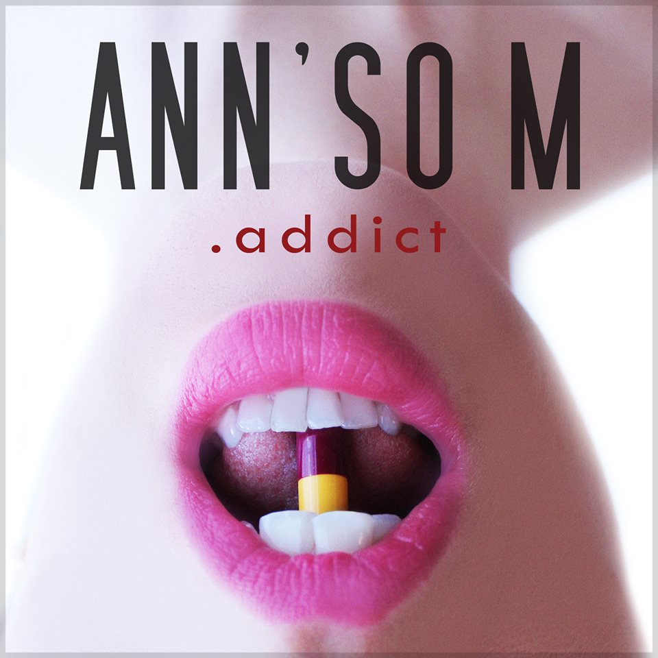 Ann'so M: Addict