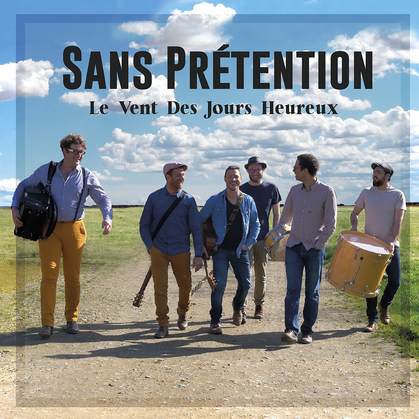 Sans Prétention offre un premier album Le Vent des Jours Heureux