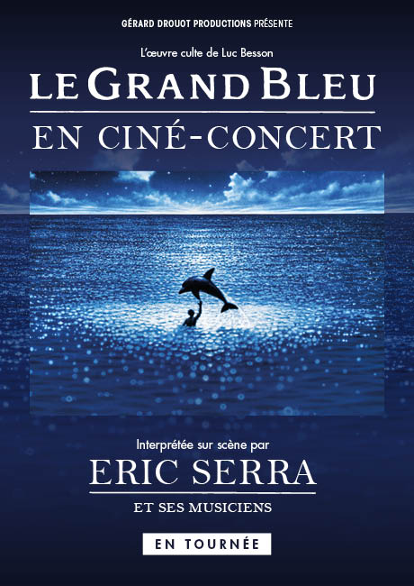 Le Grand Bleu en ciné concert, toutes les nouvelles dates de la tournée