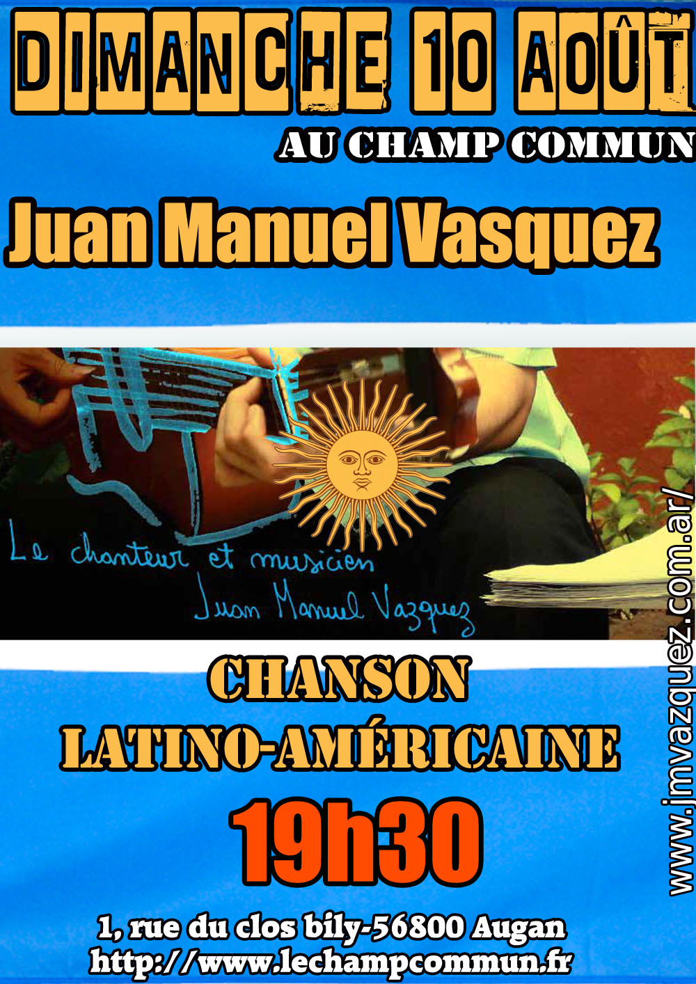 Dimanche 10 Août à 19h30 au Champ commun - musique latino-américaine avec Juan Manuel Vasquez Dimanche 10 Août à 19h30 au Champ commun - musique latino-américaine avec Juan Manuel Vasquez