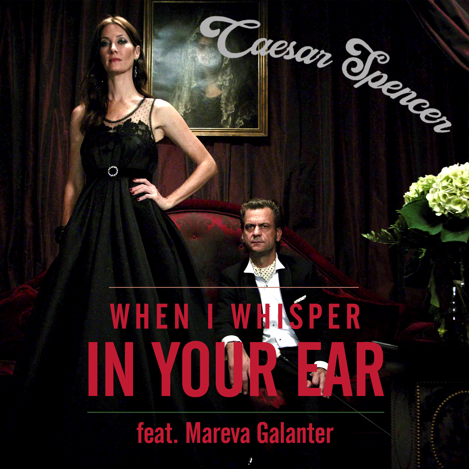 Caesar Spencer revient en duo avec Mareva Galanter pour When I Whsiper In Your Ear