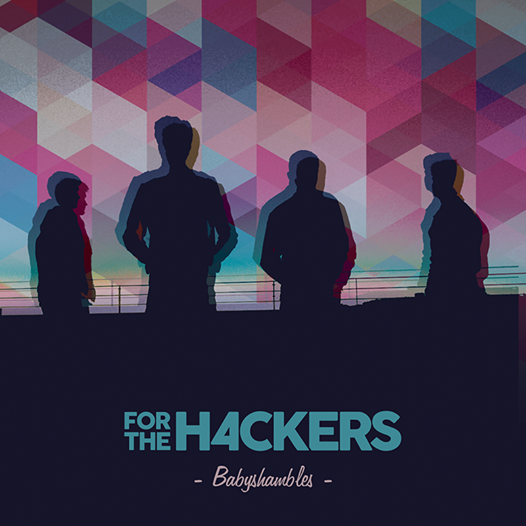 For the Hackers fait découvrir Babyshambles