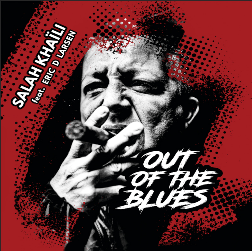 Salah Khaïli sort Happy Duck, nouvel extrait de l'album Out of The Blues Salah Khaïli sort Happy Duck, nouvel extrait de l'album Out of The Blues