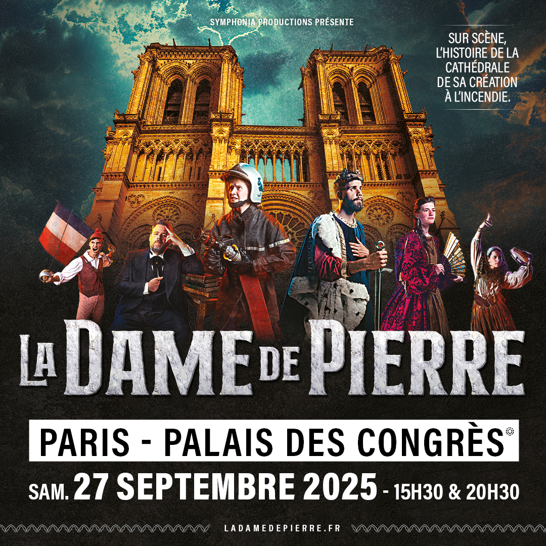 La Dame de Pierre reprend sa tournée triomphale et sera le 27/09/2025 au Palais des Congrès à Paris