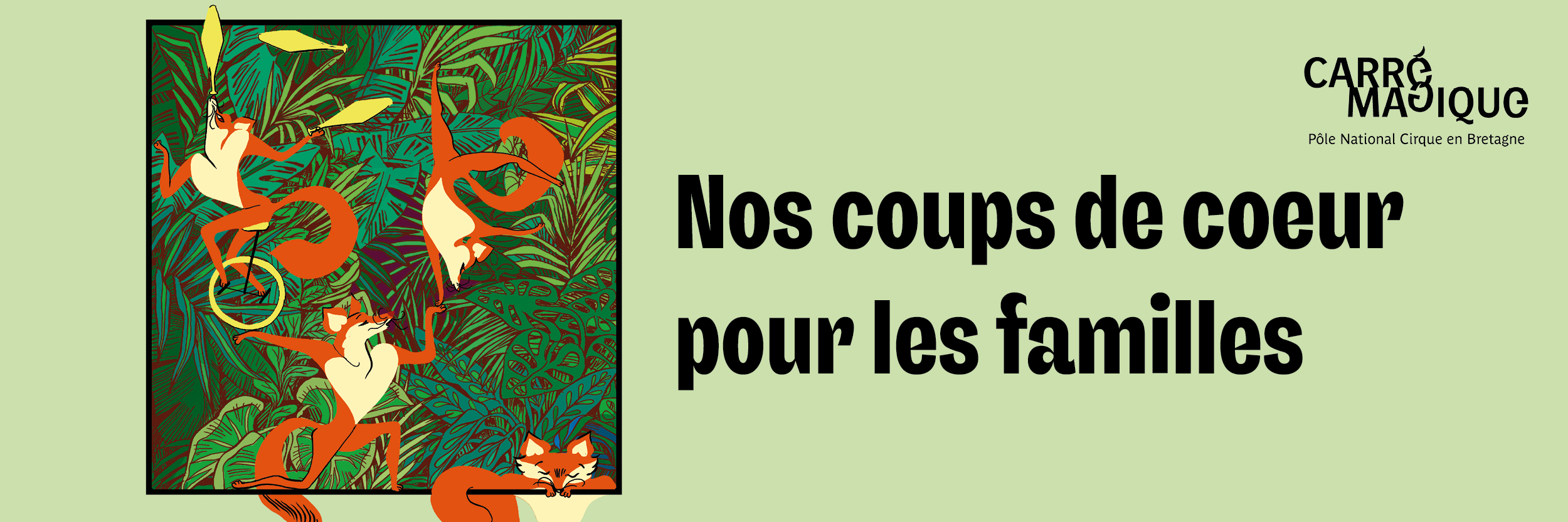 Les jambes à son cou, le coup de cœur du Carré Magique