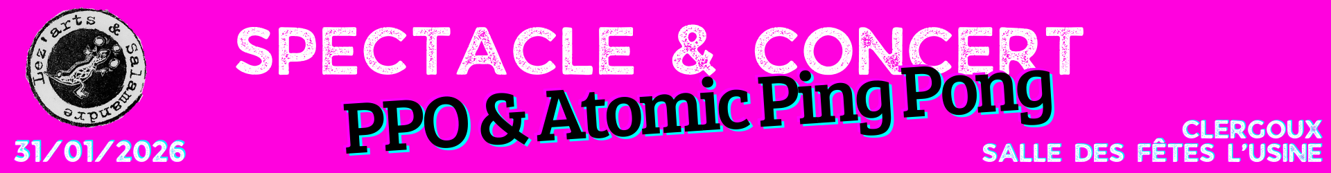 Spectacle et concert // PPO ? & Atomic Ping Pong 