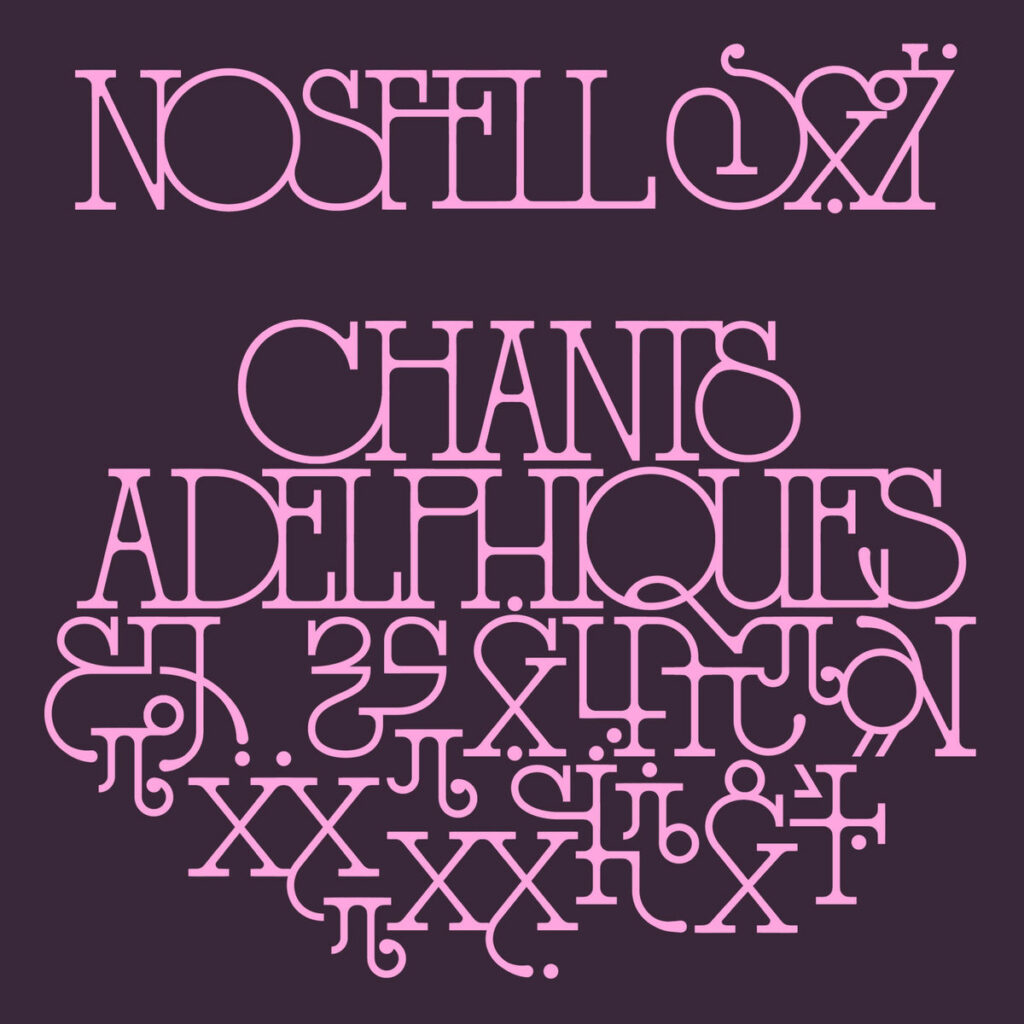 NOSFELL : Le retour tant attendu avec Chants Adelpheques,