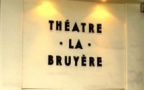 Théâtre de La Bruyère Théâtre de La Bruyère
