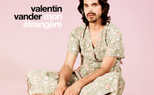 Valentin Vander fait un retour magique avec L'écho du bonheur sur l'album Mon Etrangère
