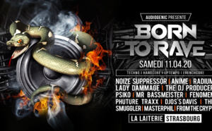 11/04/20 - BORN TO RAVE - LA LAITERIE - STRASBOURG - 2 STAGES - Hard Music !