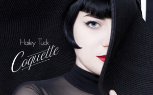 Hailey Tuck revient avec le superbe mini-album Coquette