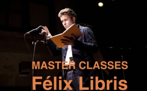 Master Classes Félix Libris: lectures commentées de ses plus grands succès