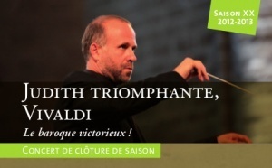 Judith triomphante, Vivaldi Le baroque victorieux !