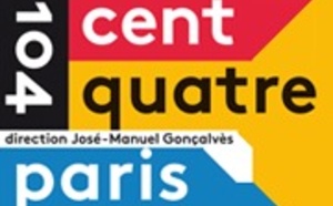 Le CENTQUATRE-PARIS / Le 104 Le CENTQUATRE-PARIS / Le 104