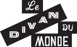 LE DIVAN DU MONDE LE DIVAN DU MONDE