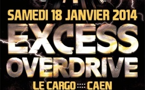 18/01/2014 EXCESS OVERDRIVE@Caen w/ Radium, Hellfish…