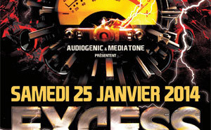 25/01/2014 EXCESS OVERDRIVE@Lyon w/ Radium, The Siquest Squad…