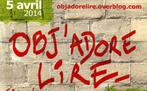 OBJ'ADORE LIRE OBJ'ADORE LIRE