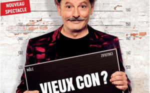 Christophe Alévêque au Café de la Gare dès le 04/10 avec le spectacle Vieux Con ?