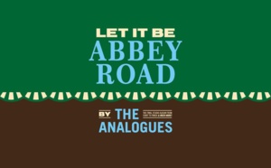 The Analogues en France pour Let It Be - Abbey Road (hommage aux Beatles) The Analogues en France pour Let It Be - Abbey Road (hommage aux Beatles)