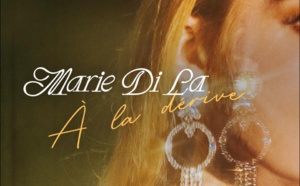 Marie Di La enchante avec le clip d'A La Dérive