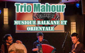 Samedi 23 août à 21h au Champ Commun à Augan (56800)- Musiques balkanes et orientales avec Trio Mahour