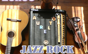 Vendredi 25 juillet à 20h30 au Champ Commun- Pop-jazz rock avec Aurelto Vendredi 25 juillet à 20h30 au Champ Commun- Pop-jazz rock avec Aurelto