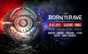 18/02/23 – BORN TO RAVE – GLAZART – PARIS – HARD MUSIC