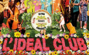 L’IDEAL CLUB / Les 26 000 couverts