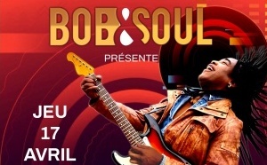 Bob&Soul revisite Bob Marley avec le show Keep The Legend Alive au New Morning Bob&Soul revisite Bob Marley avec le show Keep The Legend Alive au New Morning
