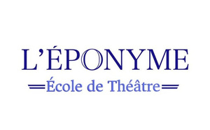 École de théâtre l'Éponyme - Formation de comédiens
