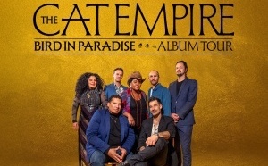 The Cat Empire annonce une tournée française et un concert le 14 octobre au Bataclan The Cat Empire annonce une tournée française et un concert le 14 octobre au Bataclan