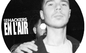 For The Hackers "En l'air"  For The Hackers "En l'air"