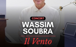 Wassim Soubra en concert (gratuit) le 05/12 à l'Auditorium du Conservatoire Henri Dutilleux à Clamart (92)