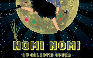Nomi-Nomi au Galactic Opéra, un concert jeune public à Paris les dimanches qui vaut le détour