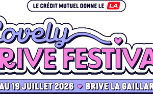 Lovely Brive Festival 2026 : J-1 mois avant un été qui va vibrer en grand
