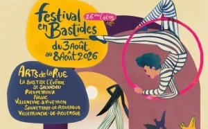 Festival en Bastides 2026 : 37 spectacles pour faire vibrer Villefranche-de-Rouergue
