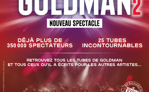 L'Héritage Goldman 2 en concert au Dôme de Paris le 8 novembre 2026 avant une grande tournée en France