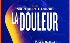 La Douleur de Marguerite Duras reprend la parole au Petit Gymnase