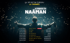 Tribute à Naâman : « La Vie est un Cadeau » devient une tournée hommage à travers la France