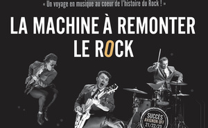 La Machine à Remonter le Rock électrise l'histoire du Rock'n'Roll